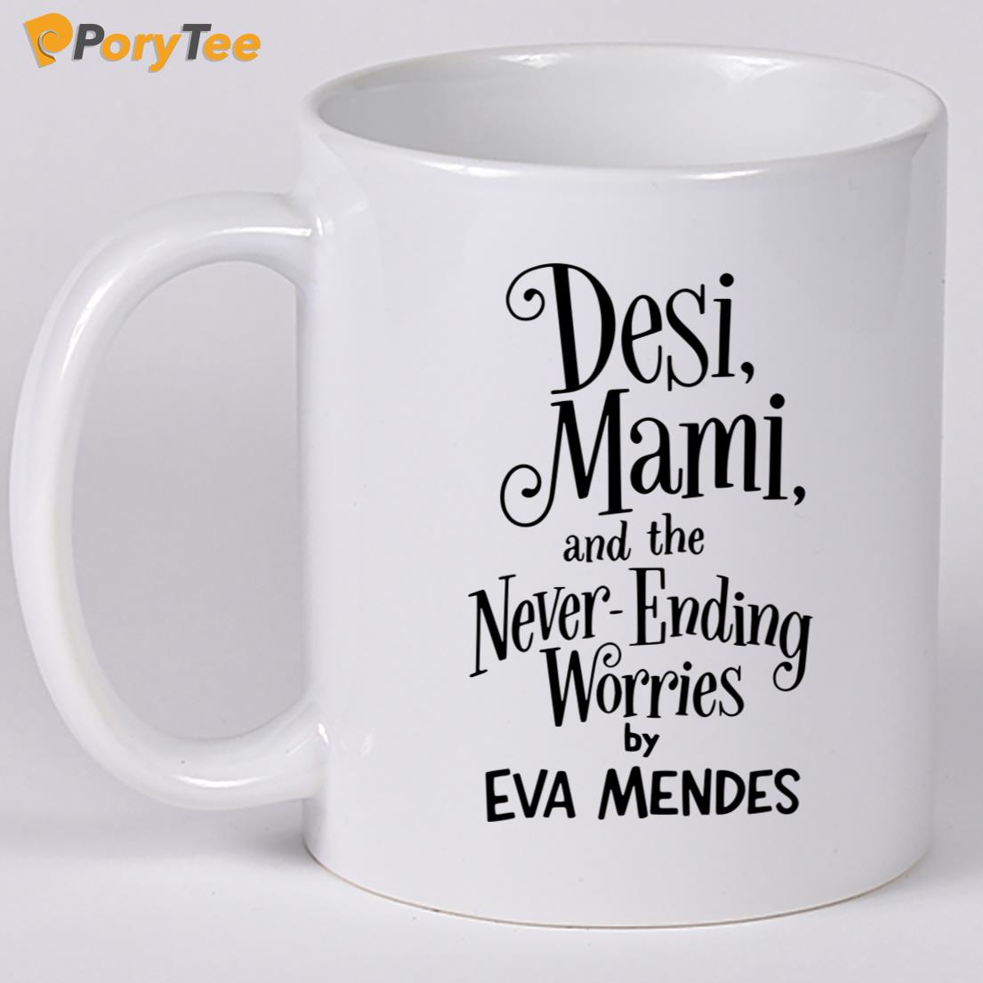 Desi Mami And The Never Ending Worries By Eva Mendes Mug