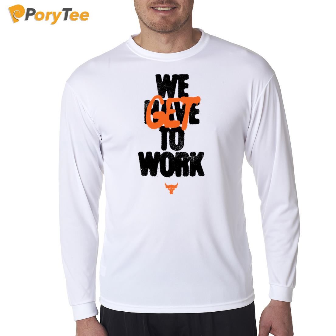 Project Rock Get To Work 2024 Long Sleeve Shirt