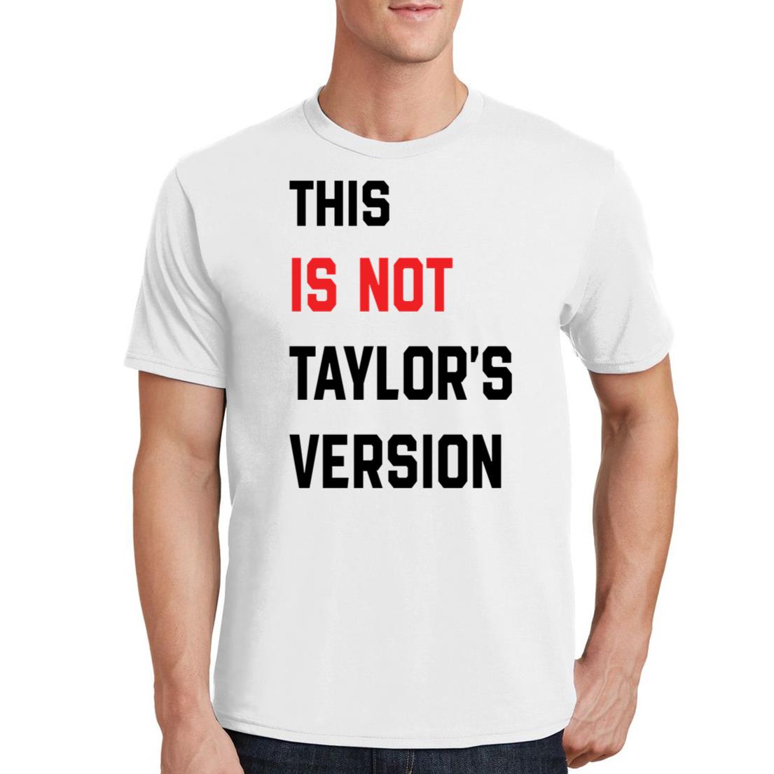 This Is Not Taylor's Version Shirt