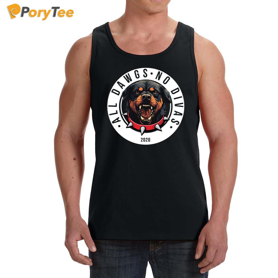 Plies Unserbund All Dawgs No Divas Est 2020 Tank Top